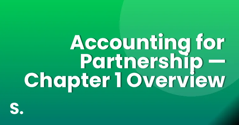 Accounting for Partnership — Chapter 1 Overview