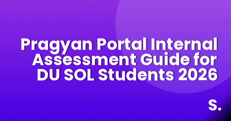 Pragyan Portal Internal Assessment Guide for DU SOL Students 2026