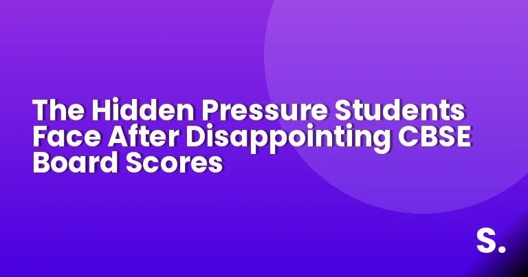 The Hidden Pressure Students Face After Disappointing CBSE Board Scores
