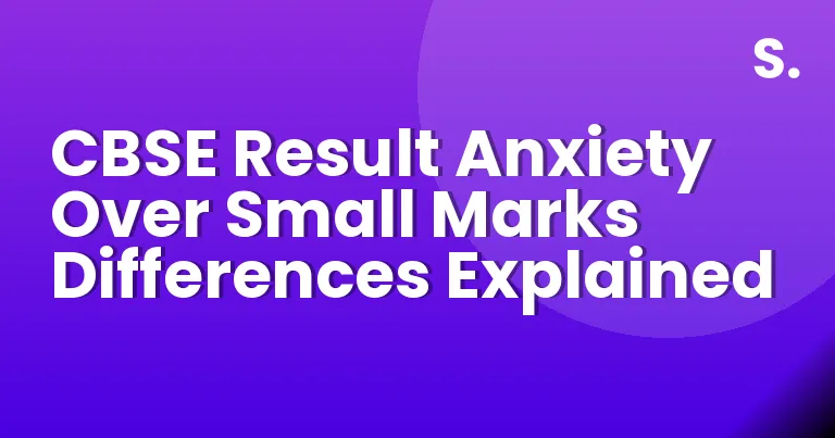 CBSE Result Anxiety Over Small Marks Differences Explained