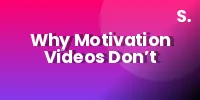 Why Motivation Videos Don’t Work for Students (And What Actually Happens)