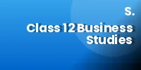 Class 12 Business Studies Chapter-wise Weightage (CBSE)