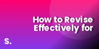 How to Revise Effectively for Boards (No Time Waste Method)