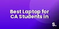 Best Laptop for CA Students in India (2026)