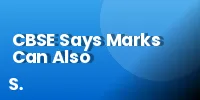 CBSE Says Marks Can Also Decrease After Rechecking