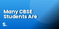 Many CBSE Students Are Asking for Grace Marks After 2026 Results