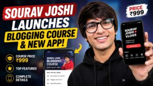 Sourav Joshi Launches Vlogging Course and App: Price, Features and Details